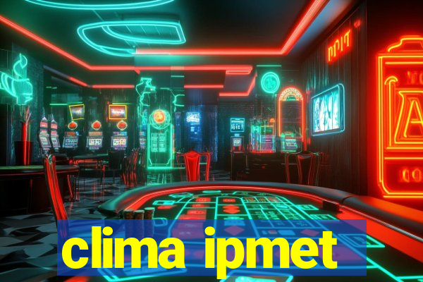 clima ipmet